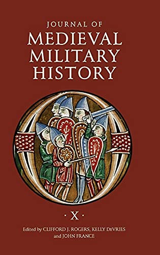 Beispielbild fr The Journal of Medieval Military History. Volume X zum Verkauf von Blackwell's