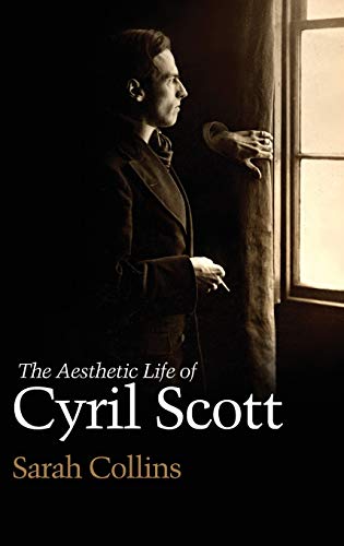 9781843838074: Aesthetic Life of Cyril Scott