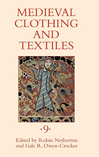 9781843838562: Medieval Clothing and Textiles, Volume 9
