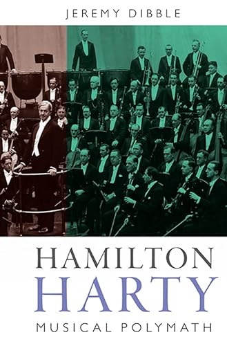 9781843838586: Hamilton Harty: Musical Polymath