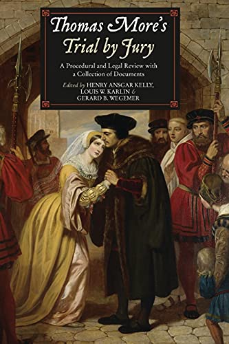 Beispielbild fr Thomas More's Trial by Jury: A Procedural and Legal Review with a Collection of Documents zum Verkauf von SecondSale