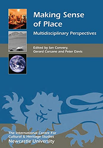 9781843838999: Making Sense of Place: Multidisciplinary Perspectives: 7