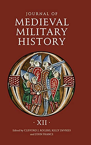 Imagen de archivo de Journal of Medieval Military History. Volume XII a la venta por Blackwell's