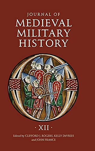 9781843839361: Journal of Medieval Military History: Volume XII: 12