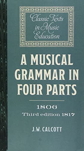 Stock image for A Musical Grammar in Four Parts for sale by Blackwell's