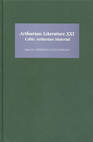 9781843840282: ARTHURIAN LITERATURE XXI: Celtic Arthurian Material: 21