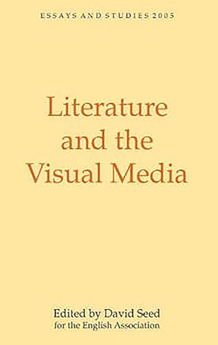 9781843840565: Literature and the Visual Media: 58 (Essays and Studies, 58)