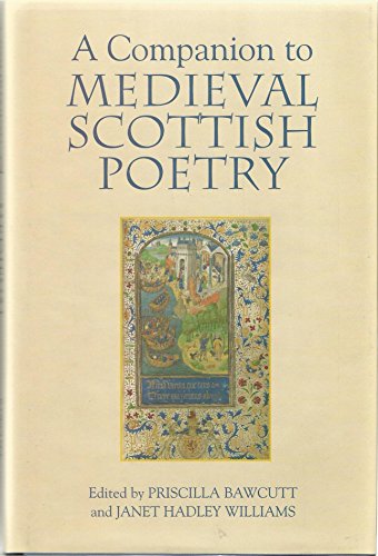 

A Companion to Medieval Scottish Poetry