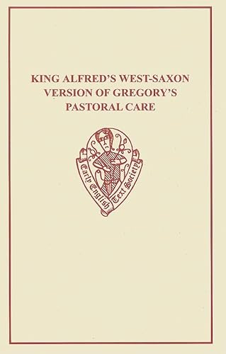 9781843841050: King Alfred's West-saxon Version of Gregory's Pastoral Care: 2-Jan (Early English Text Society Original Series)