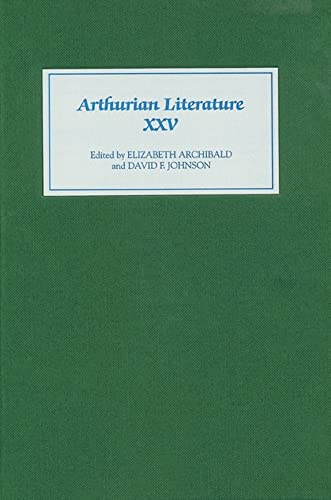9781843841715: Arthurian Literature XXV (Arthurian Literature, 25)
