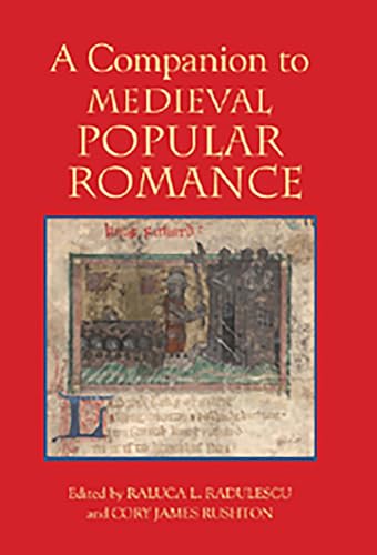 Beispielbild fr A Companion to Medieval Popular Romance (Studies in Medieval Romance, 10) zum Verkauf von Pink Casa Antiques