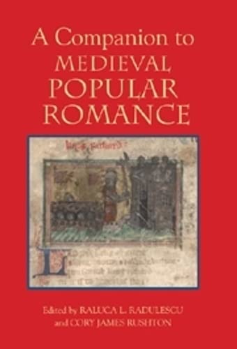 Imagen de archivo de A Companion to Medieval Popular Romance (Studies in Medieval Romance, 10) a la venta por Pink Casa Antiques