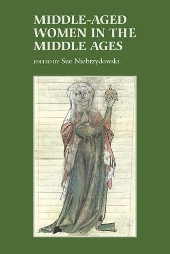 Stock image for Middle-Aged Women in the Middle Ages (Gender in the Middle Ages) for sale by Brook Bookstore