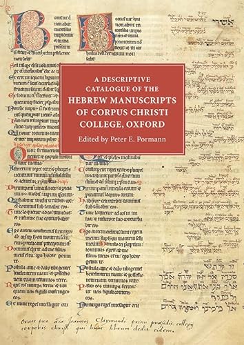 Beispielbild fr A Descriptive Catalogue of the Hebrew Manuscripts of Corpus Christi College, Oxford zum Verkauf von Blackwell's