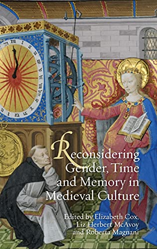 Beispielbild fr Reconsidering Gender, Time and Memory in Medieval Culture (Gender in the Middle Ages) (Volume 10) zum Verkauf von HPB-Red