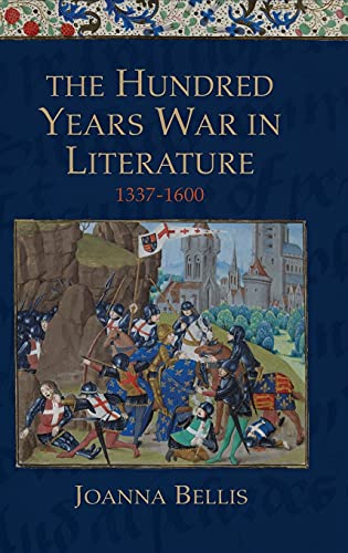 Stock image for The Hundred Years War in Literature, 1337-1600 for sale by suffolkbooks