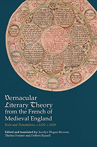 Beispielbild fr Vernacular Literary Theory from the French of Medieval England: Texts and Translations, C.1120- C.1450 zum Verkauf von Revaluation Books