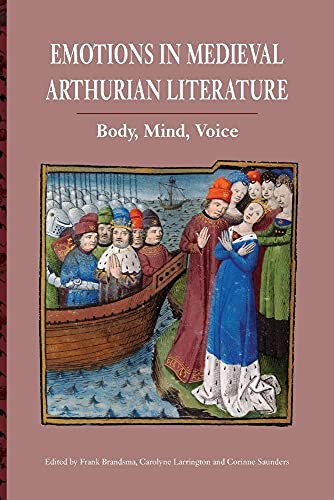 Imagen de archivo de Emotions in Medieval Arthurian Literature: Body, Mind, Voice (Arthurian Studies, 83) a la venta por GF Books, Inc.