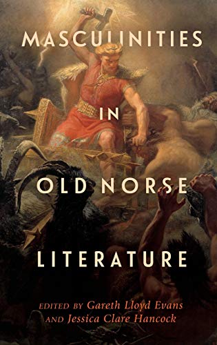 Stock image for Masculinities in Old Norse Literature (Studies in Old Norse Literature, 4) for sale by Books From California