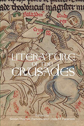 Beispielbild fr Literature of the Crusades zum Verkauf von Blackwell's