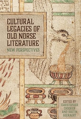 9781843846383: Cultural Legacies of Old Norse Literature: New Perspectives