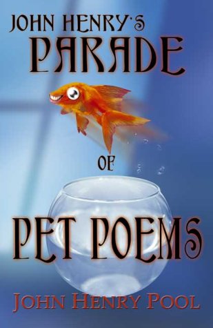 Beispielbild fr John Henry's Parade of Pet Poems zum Verkauf von WorldofBooks