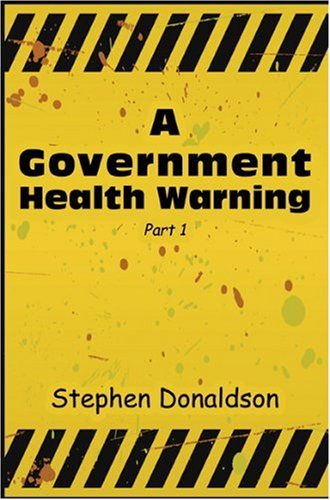 A Government Health Warning (9781843865131) by Donaldson, Stephen