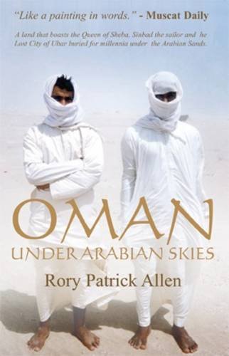 Beispielbild fr Oman, Under Arabian Skies zum Verkauf von WorldofBooks