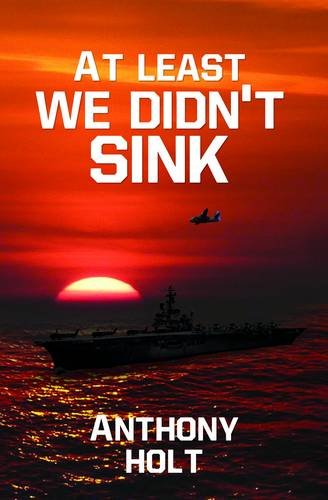 Stock image for At Least We Didnt Sink for sale by Reuseabook