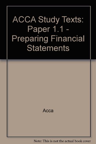 Stock image for ACCA Study Texts: Paper 1.1 - Preparing Financial Statements for sale by WorldofBooks
