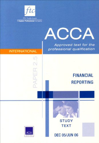 Beispielbild fr Financial Reporting International Stream: No. 2.5 (ACCA Textbook S.) zum Verkauf von WorldofBooks