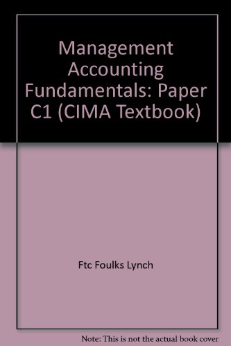 Stock image for Management Accounting Fundamentals: Paper C1 (CIMA Textbook) for sale by Better World Books Ltd