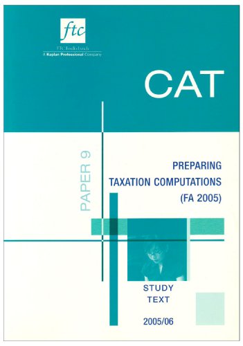 9781843907206: Preparing Taxation Computations FA: No. 9 (CAT Textbook S.)