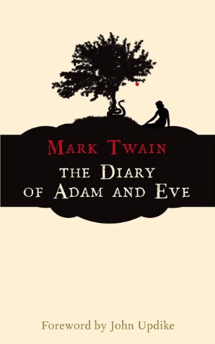 The Diary of Adam and Eve (Hesperus Classics)