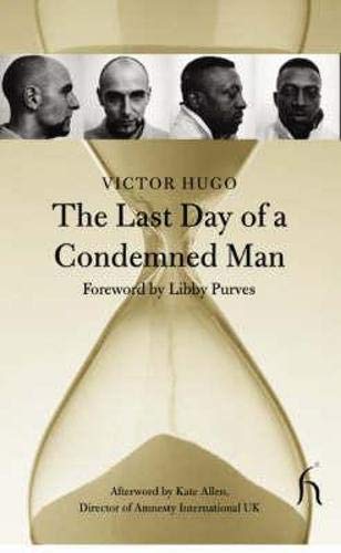 Stock image for The Last Day of a Condemned Man (Hesperus Classics) for sale by Ergodebooks