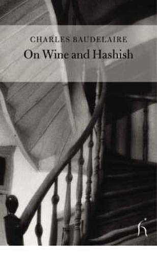 9781843910176: On Wine and Hashish (Hesperus Classics)