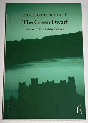 The Green Dwarf (Hesperus Classics) - Charlotte Bronte