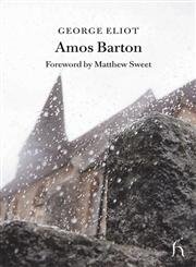 Imagen de archivo de Amos Barton (Hesperus Classics) a la venta por WorldofBooks