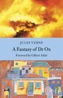 9781843910671: A Fantasy of Dr.Ox (Hesperus Classics)