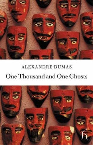 One Thousand and One Ghosts (Hesperus Classics) - Dumas, Alexandre