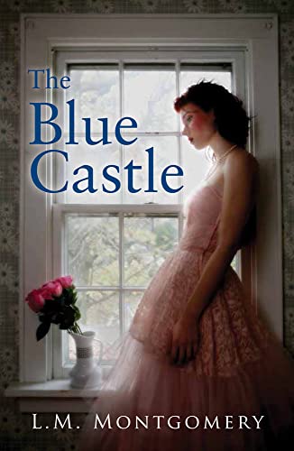 The Blue Castle (9781843913948) by Montgomery, L. M.