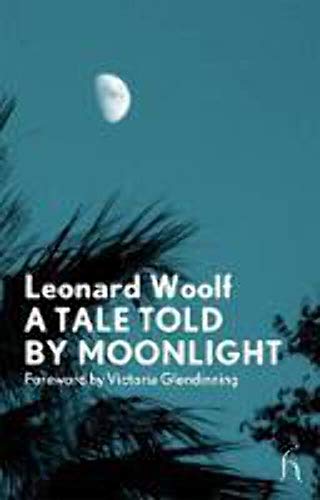 9781843914242: A Tale Told by Moonlight (Hesperus Modern Voices)