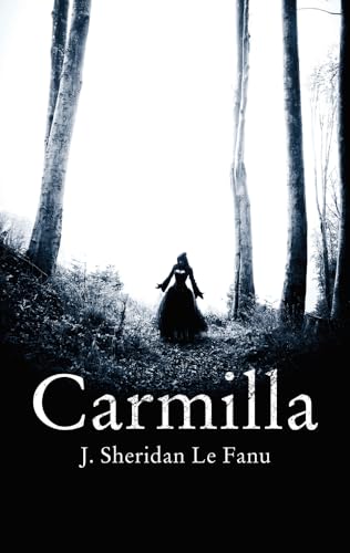 Carmilla - Le Fanu, Joseph Sheridan