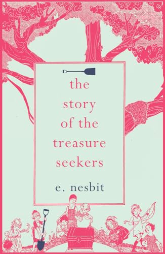 9781843914747: The Story of the Treasure Seekers (Hesperus Minor Classics)