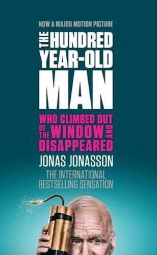 Imagen de archivo de The Hundred-Year-Old Man Who Climbed Out of the Window and Disappeared a la venta por WorldofBooks
