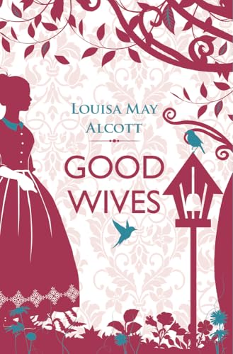 9781843915119: Good Wives: 02 (Little Women)