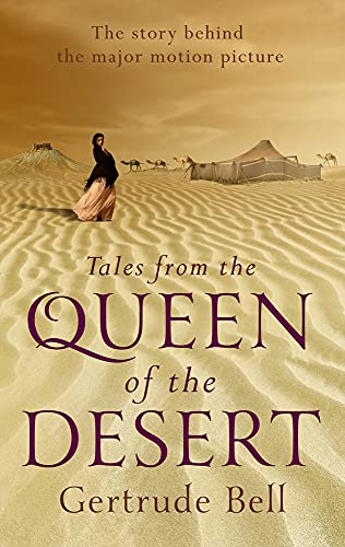 Beispielbild fr Tales from the Queen of the Desert zum Verkauf von Blackwell's