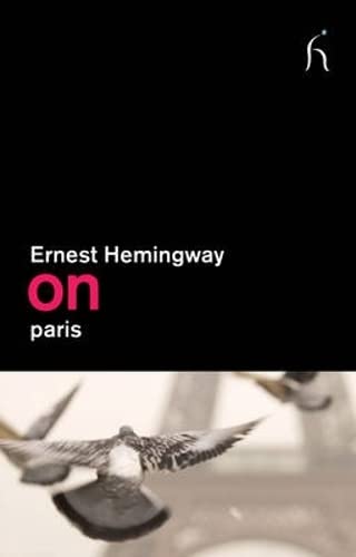 On Paris (On Series) (9781843916048) by Hemingway, Ernest