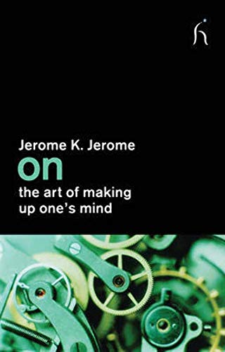 Imagen de archivo de On the Art of Making Up One's Mind (ON) a la venta por WorldofBooks