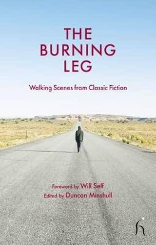 Imagen de archivo de The Burning Leg: Walking Scenes from Classic Fiction a la venta por SecondSale